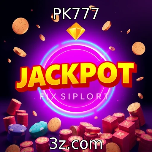 PK777 Dicas para Aproveitar ao Máximo os Jackpots Progressivos